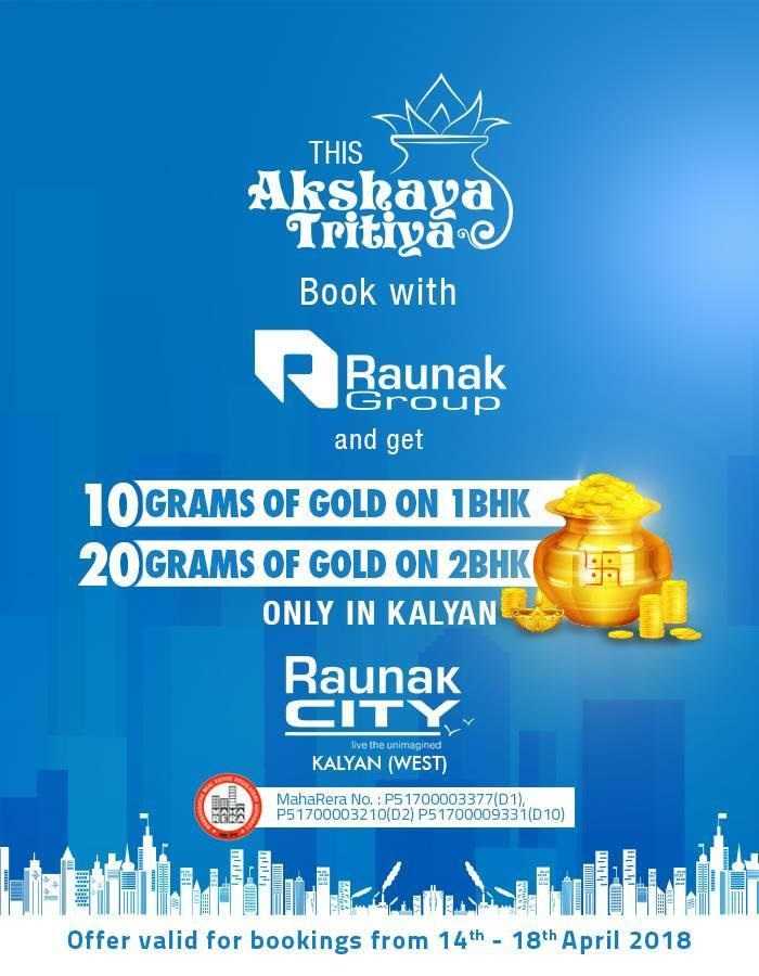 Book your dream home at Raunak City till Akshaya Tritiya & make your celebrations even more memorable in Mumbai